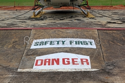 Safty First Danger Sign